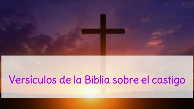 Versículos de la Biblia sobre el castigo
