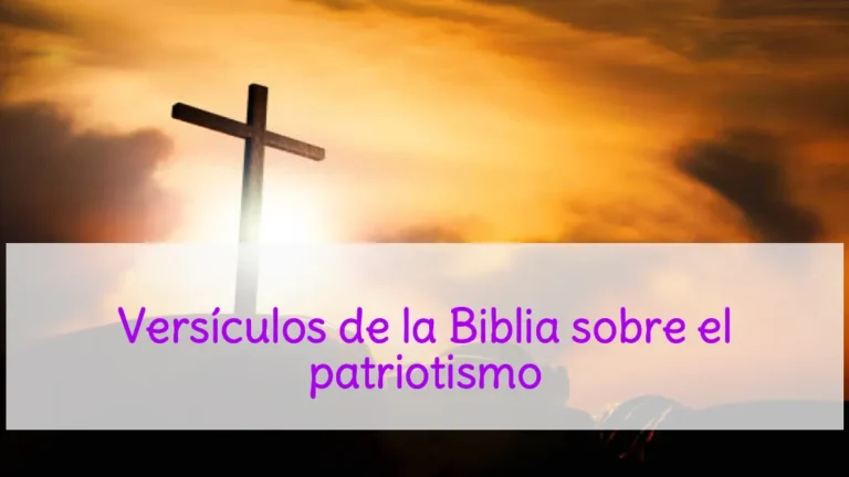 Versículos de la Biblia sobre el patriotismo