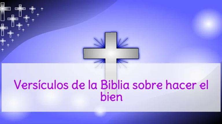 Versículos de la Biblia sobre hacer el bien