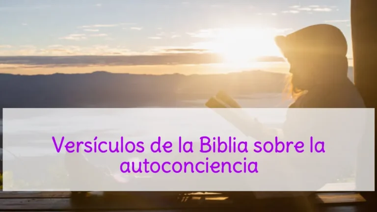 Versículos de la Biblia sobre la autoconciencia