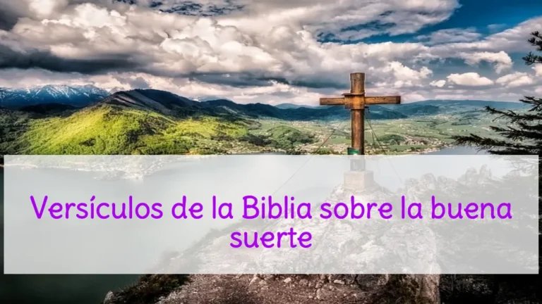 Versículos de la Biblia sobre la buena suerte