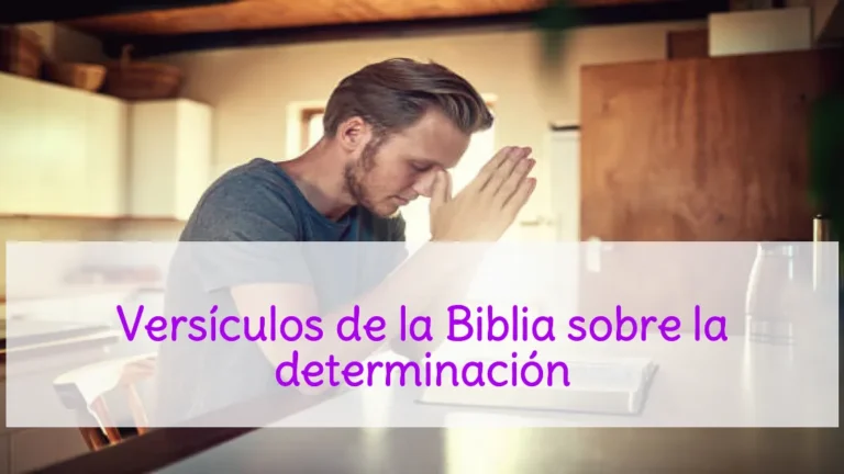Versículos de la Biblia sobre la determinación