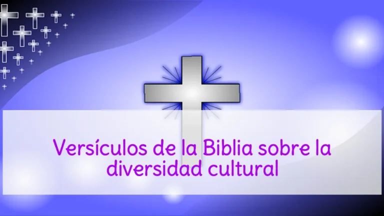 Versículos de la Biblia sobre la diversidad cultural