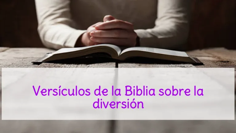 Versículos de la Biblia sobre la diversión