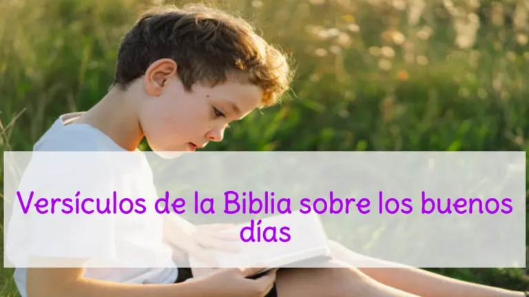 Versículos de la Biblia sobre los buenos días