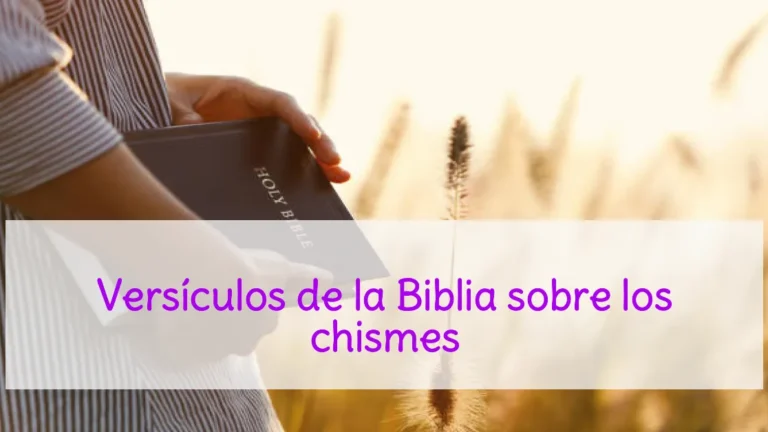 Versículos de la Biblia sobre los chismes