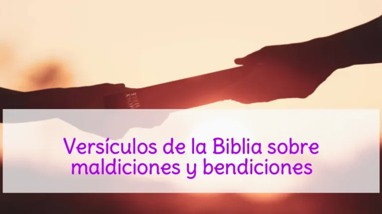 Versículos de la Biblia sobre maldiciones y bendiciones