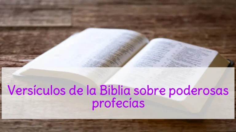 Versículos de la Biblia sobre poderosas profecías