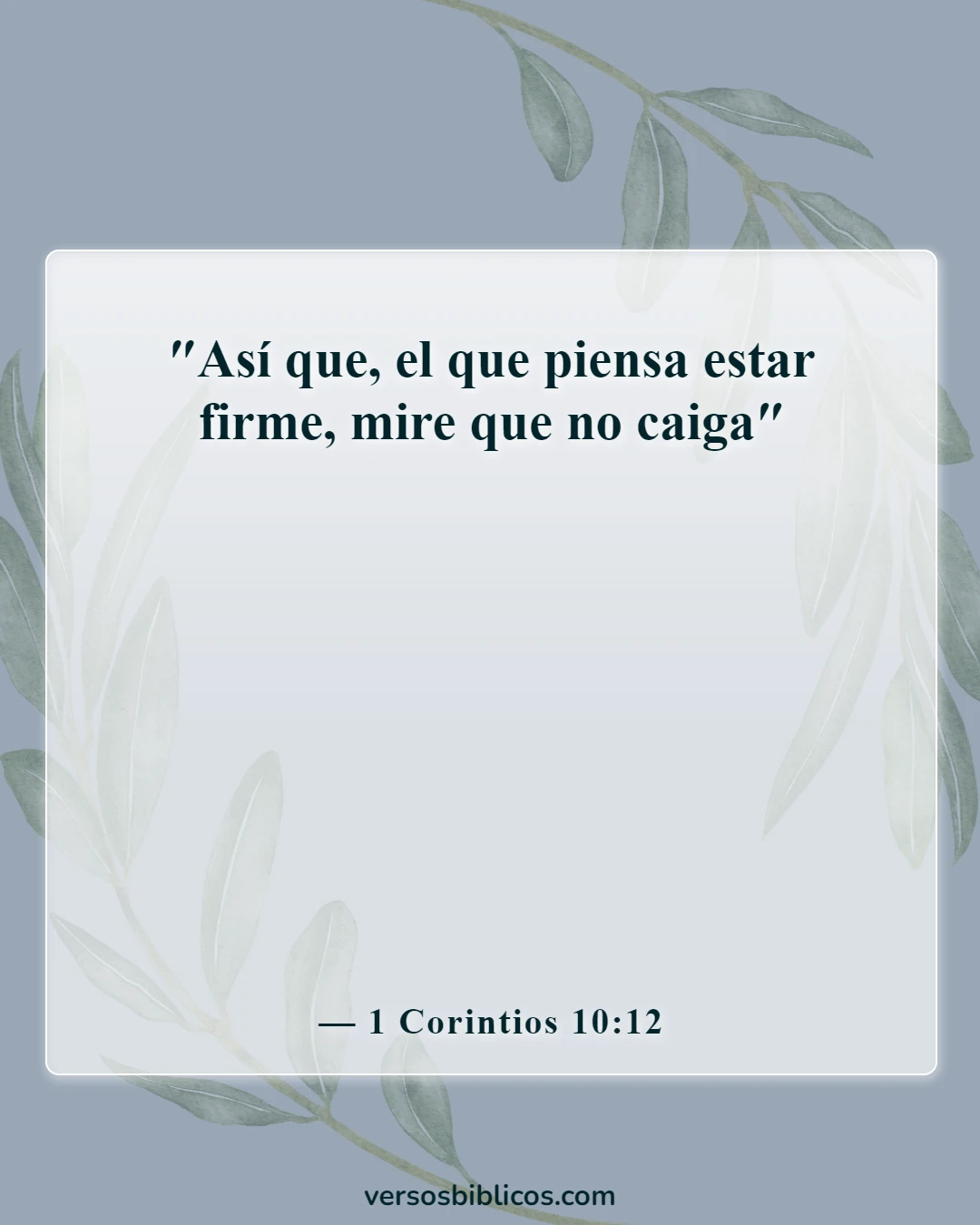 Versículos de la Biblia sobre ir por el camino equivocado (1 Corintios 10:12)