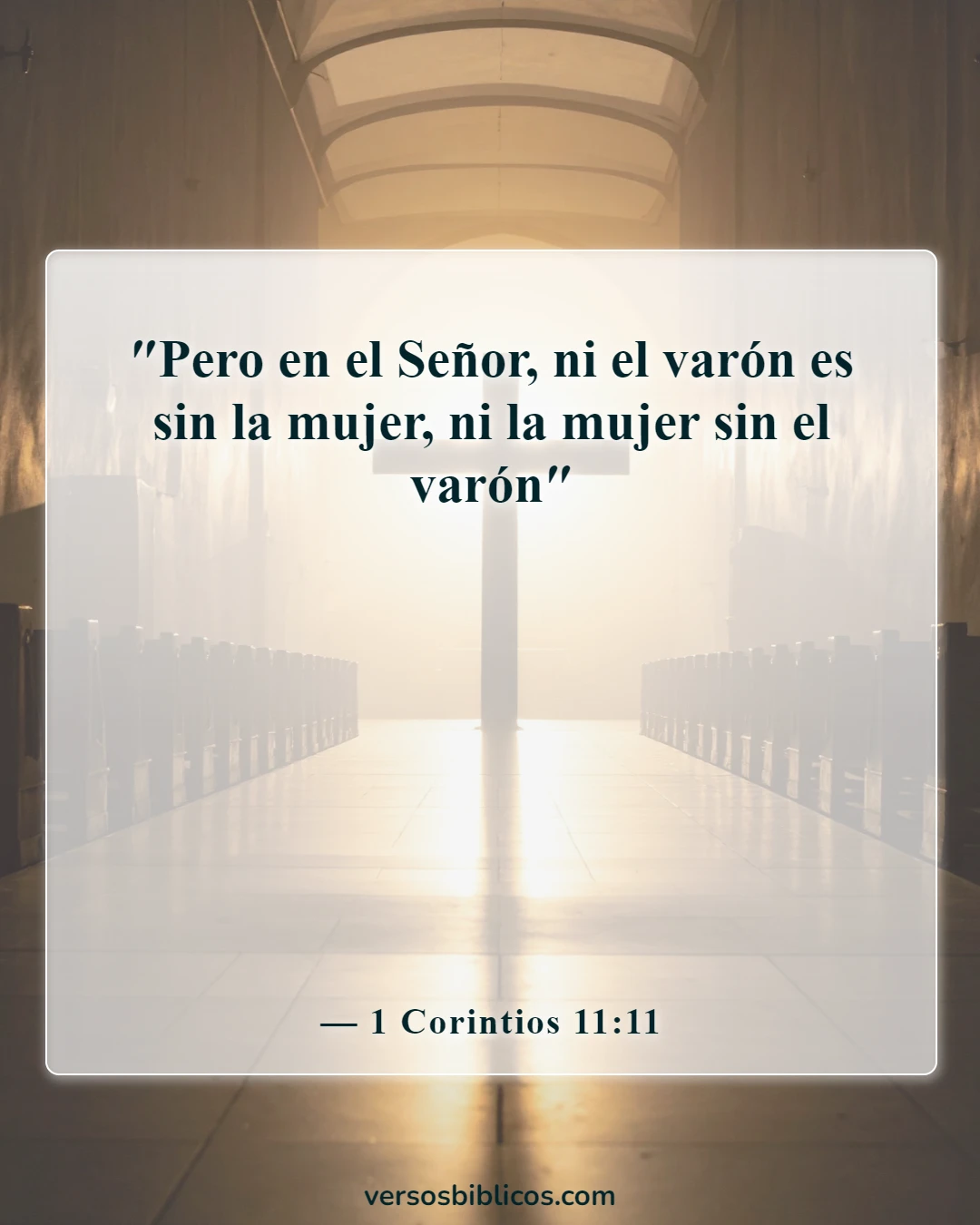 Versículos de la Biblia sobre el valor de una mujer (1 Corintios 11:11)