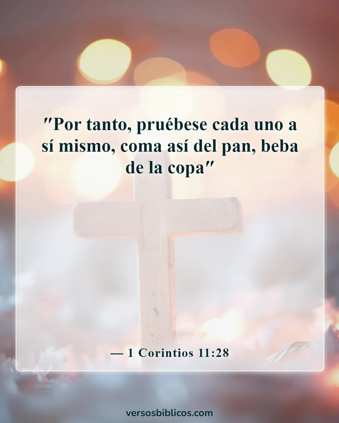 Versículos de la Biblia sobre la autoconciencia (1 Corintios 11:28)