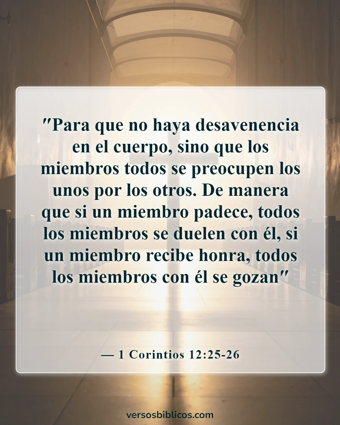 Versículos de la Biblia sobre la bienvenida a los visitantes en la iglesia (1 Corintios 12:25-26)