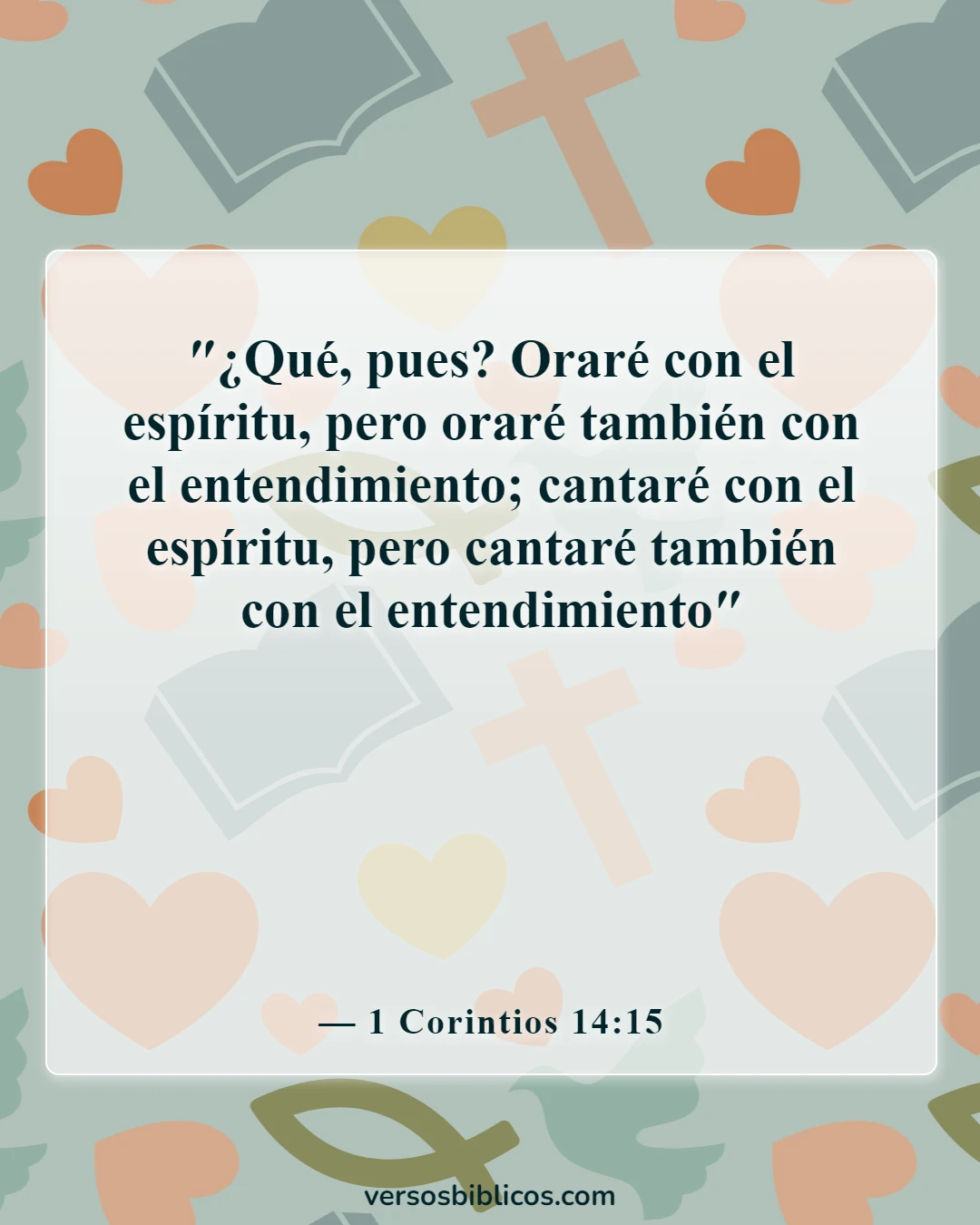 Versículos de la Biblia sobre el canto (1 Corintios 14:15)
