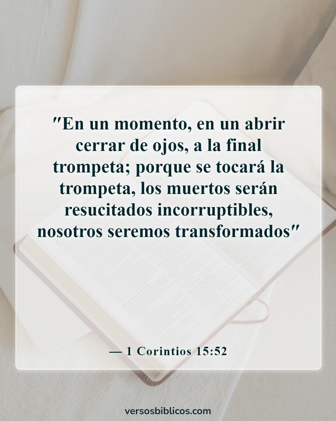 Versículos de la Biblia sobre extrañar a un ser querido (1 Corintios 15:52)