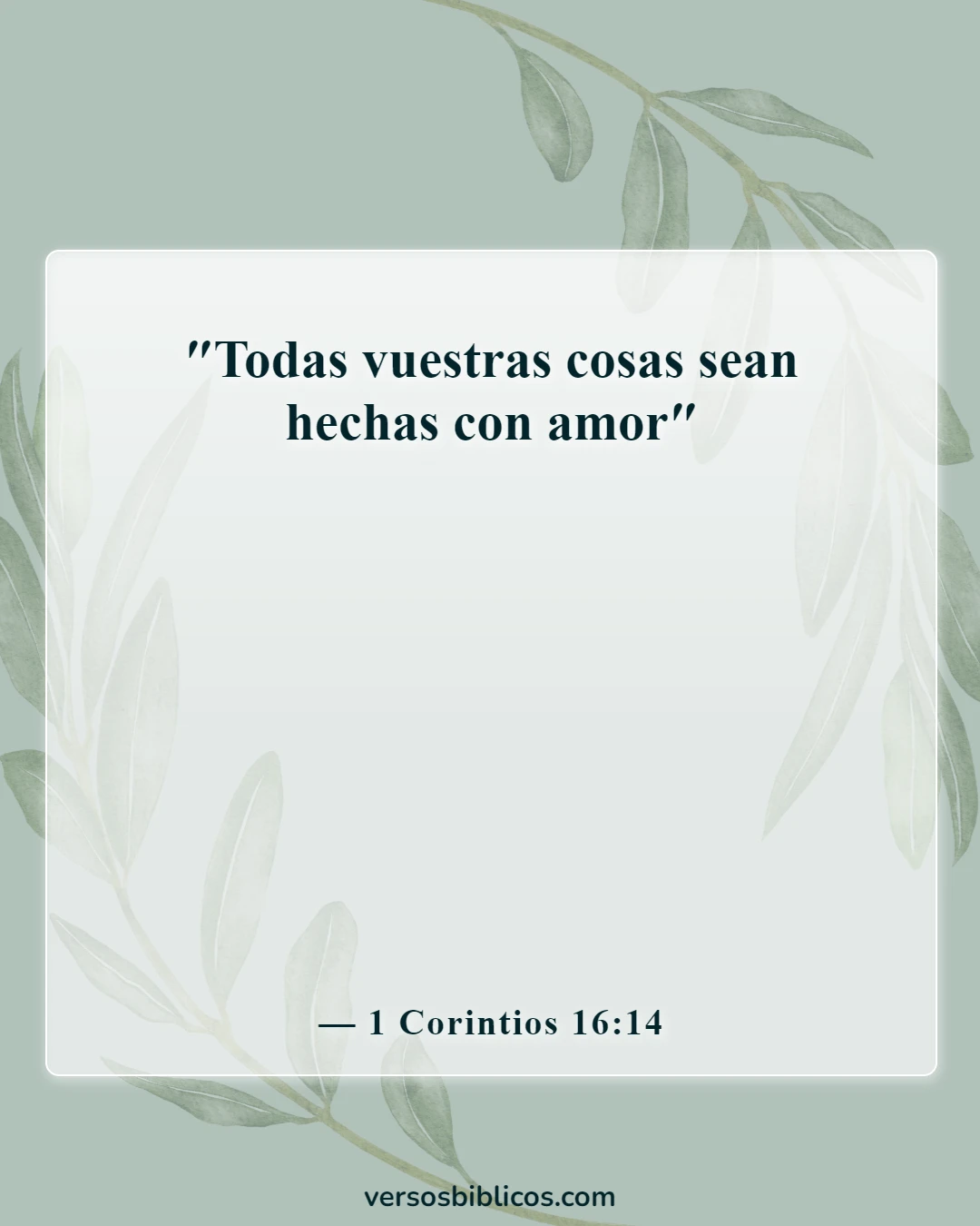 Versículos de la Biblia sobre la bienvenida a los visitantes en la iglesia (1 Corintios 16:14)