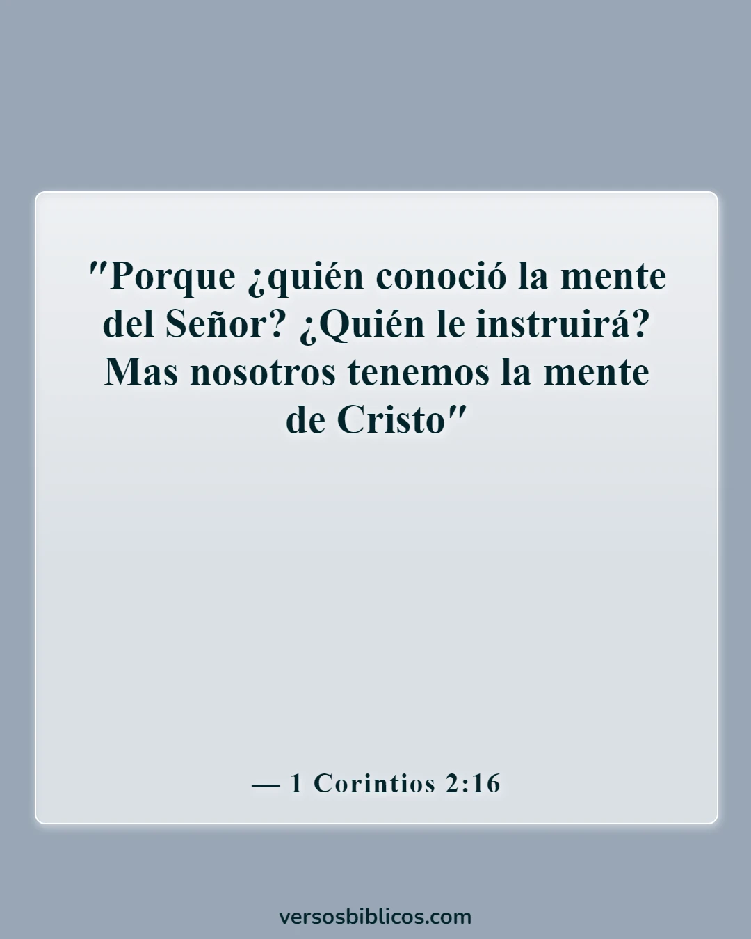 Versículos de la Biblia sobre cómo transformar tu mente (1 Corintios 2:16)
