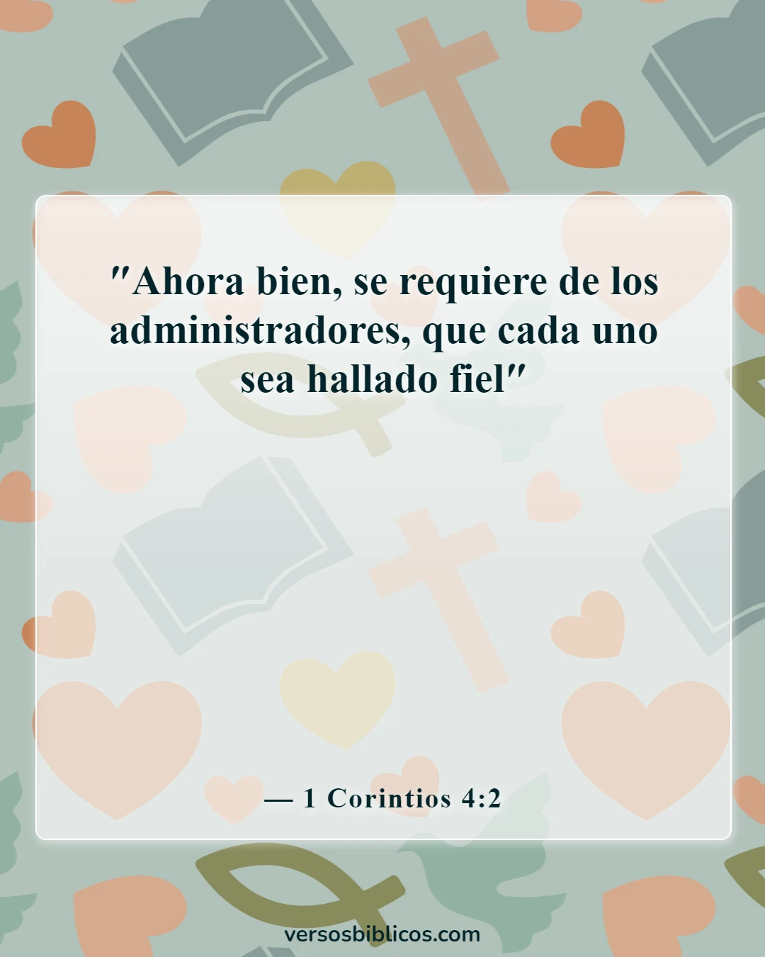 Versículos de la Biblia sobre el compromiso mutuo (1 Corintios 4:2)