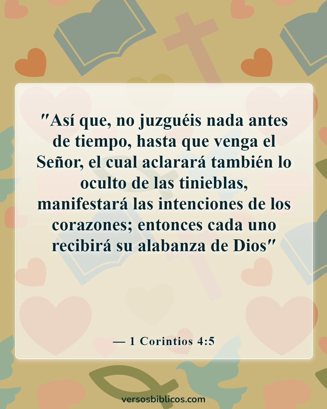 Versículos de la Biblia sobre el discernimiento (1 Corintios 4:5)