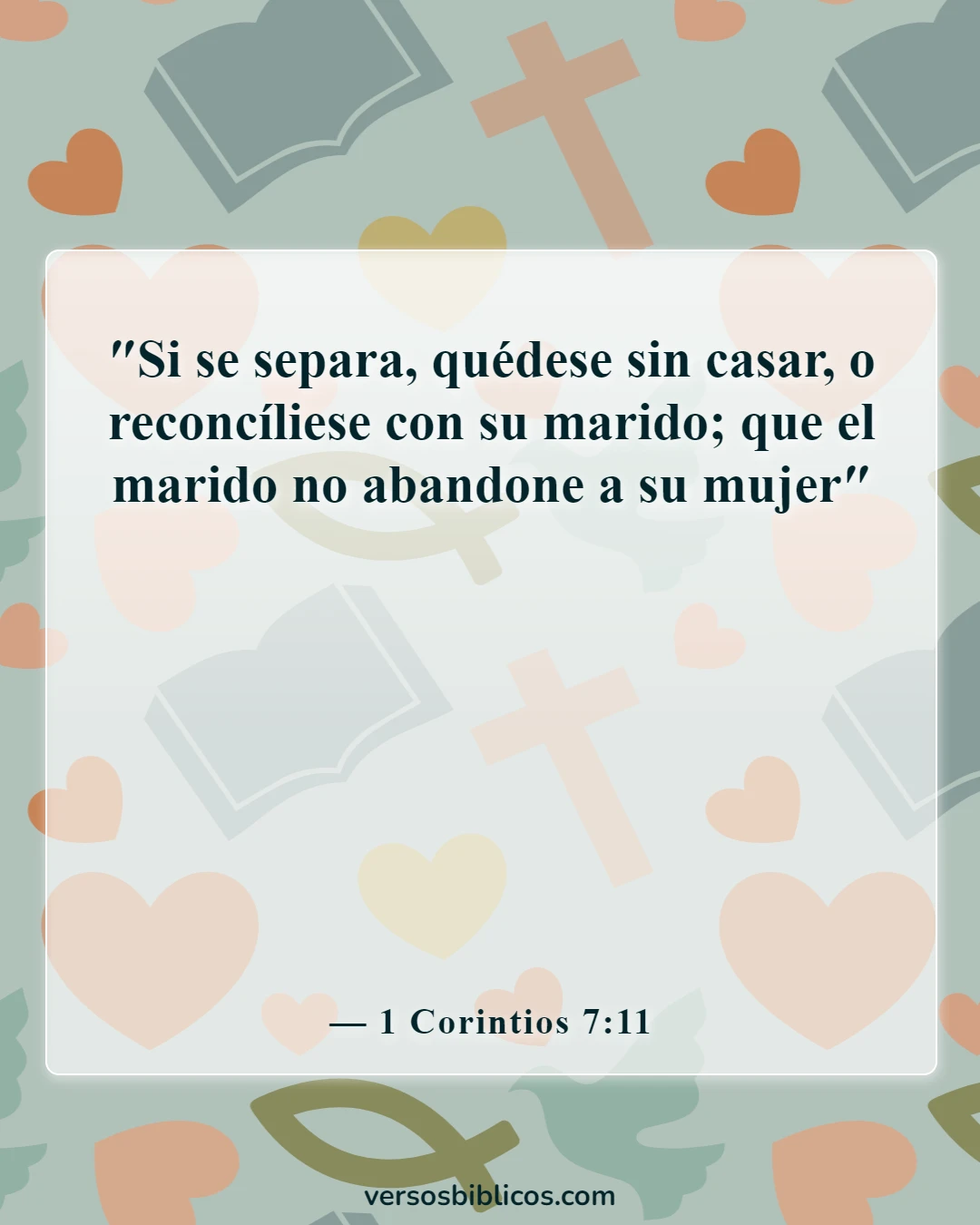 Versículos de la Biblia sobre la mujer divorciada (1 Corintios 7:11)