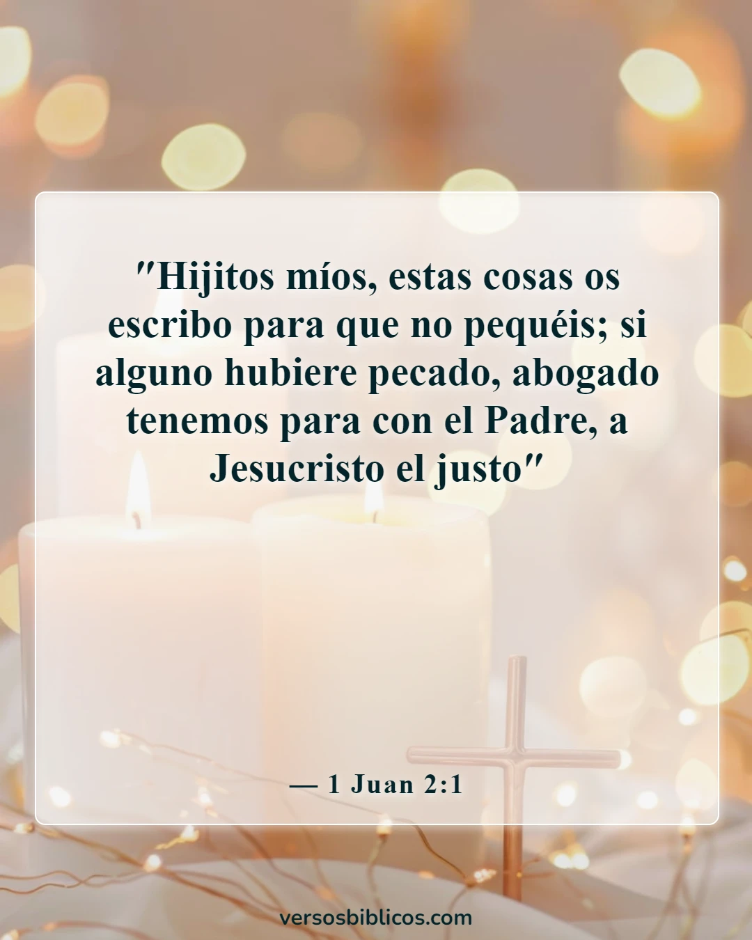 Versículos de la Biblia sobre Satanás acusándonos (1 Juan 2:1)