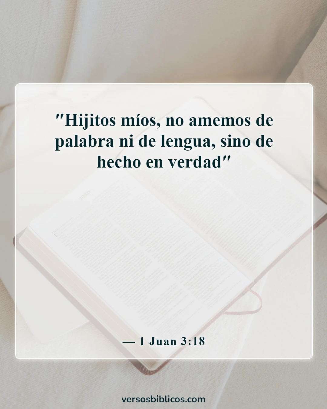 Versículos de la Biblia sobre el compromiso mutuo (1 Juan 3:18)