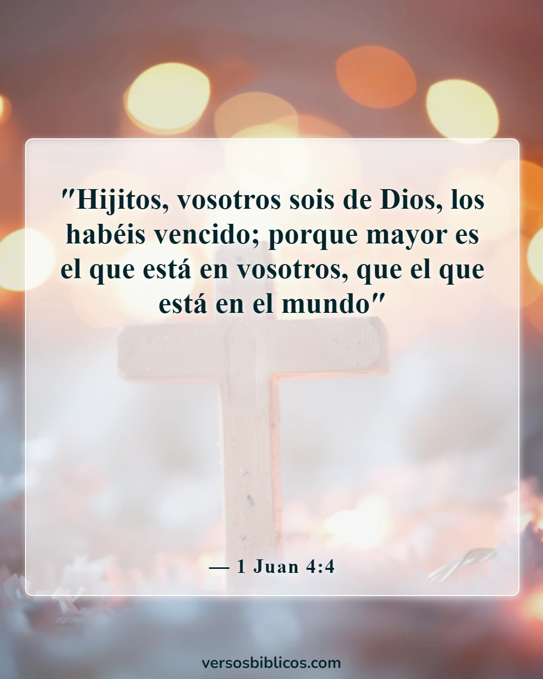 Versículos de la Biblia sobre Satanás acusándonos (1 Juan 4:4)