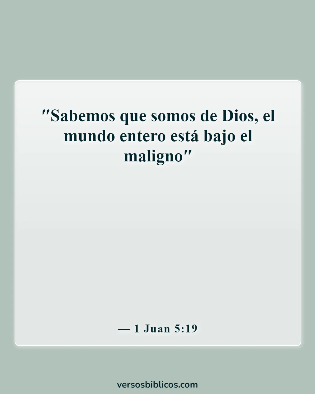 Versículos de la Biblia sobre Satanás (1 Juan 5:19)