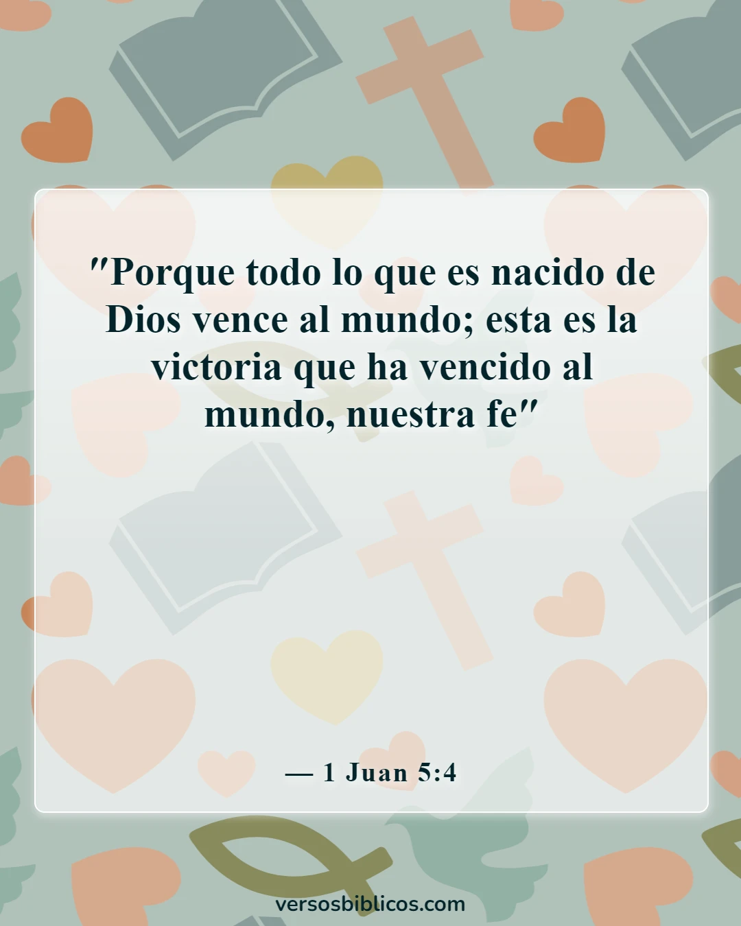 Versículos de la Biblia sobre los apartados del mundo (1 Juan 5:4)