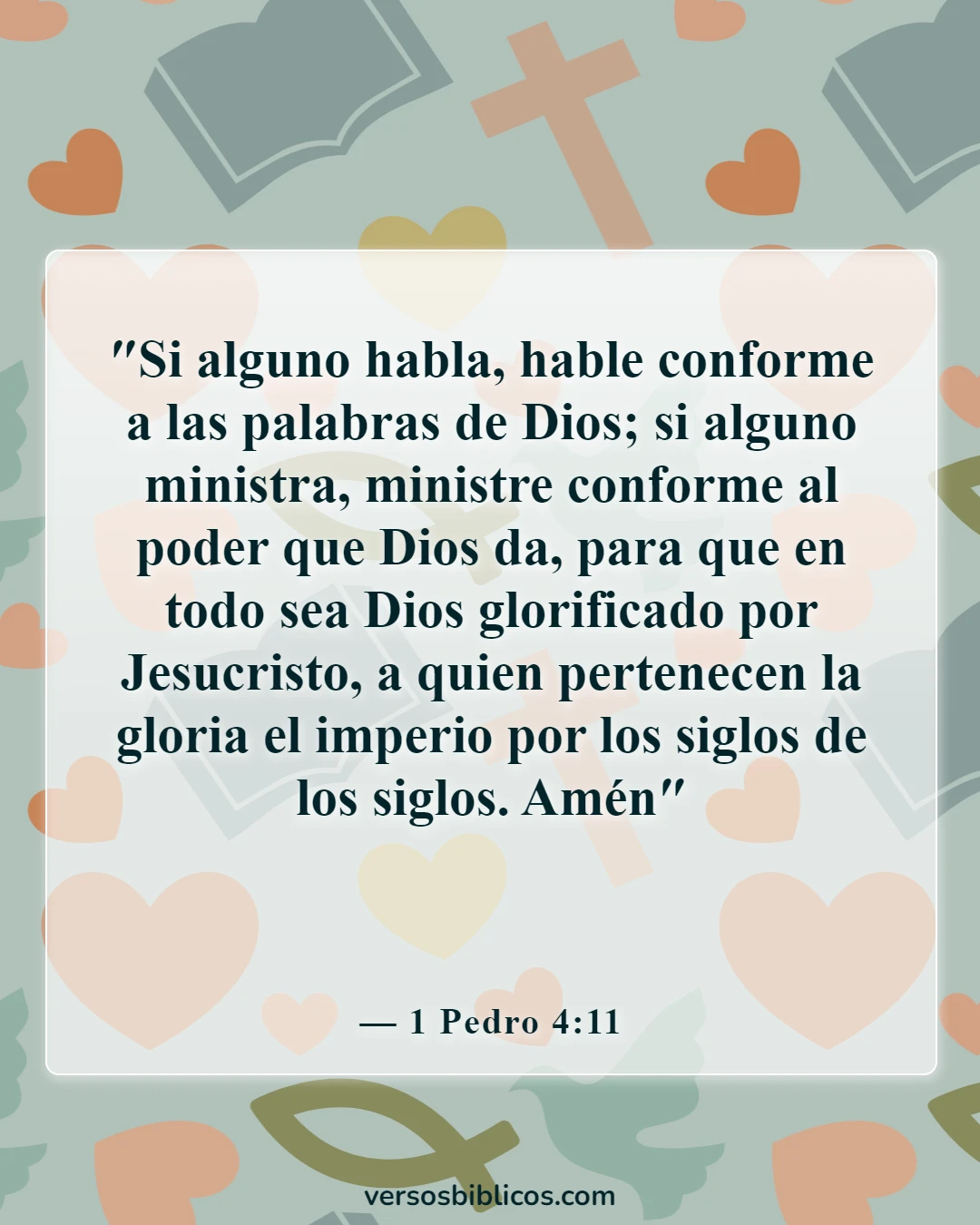 Versículos de la Biblia sobre la gloria de Dios (1 Pedro 4:11)