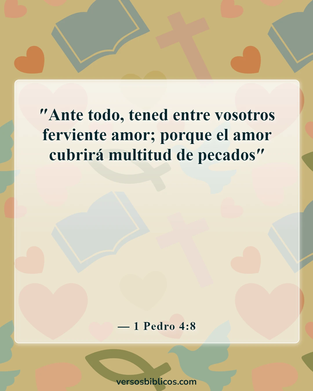 Versículos de la Biblia sobre el compromiso mutuo (1 Pedro 4:8)