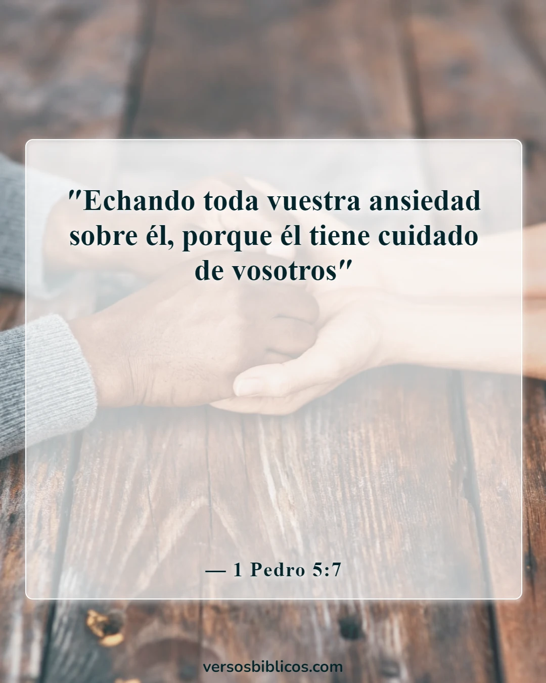 Versículos de la Biblia sobre nunca rendirse (1 Pedro 5:7)