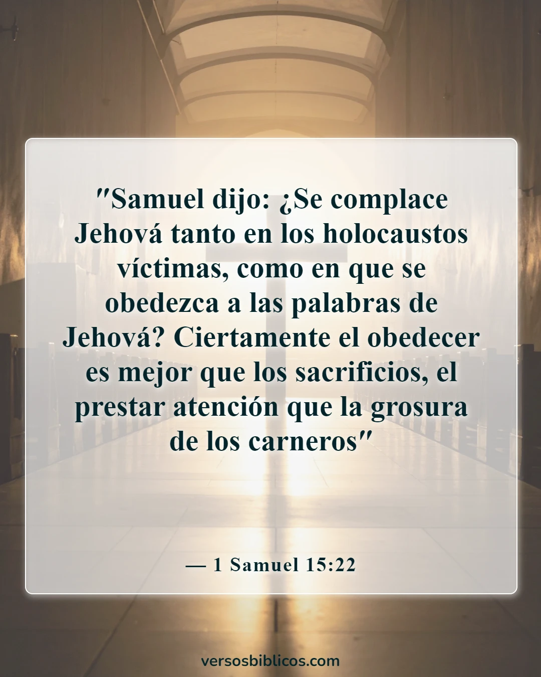 Versículos de la Biblia sobre escuchar (1 Samuel 15:22)