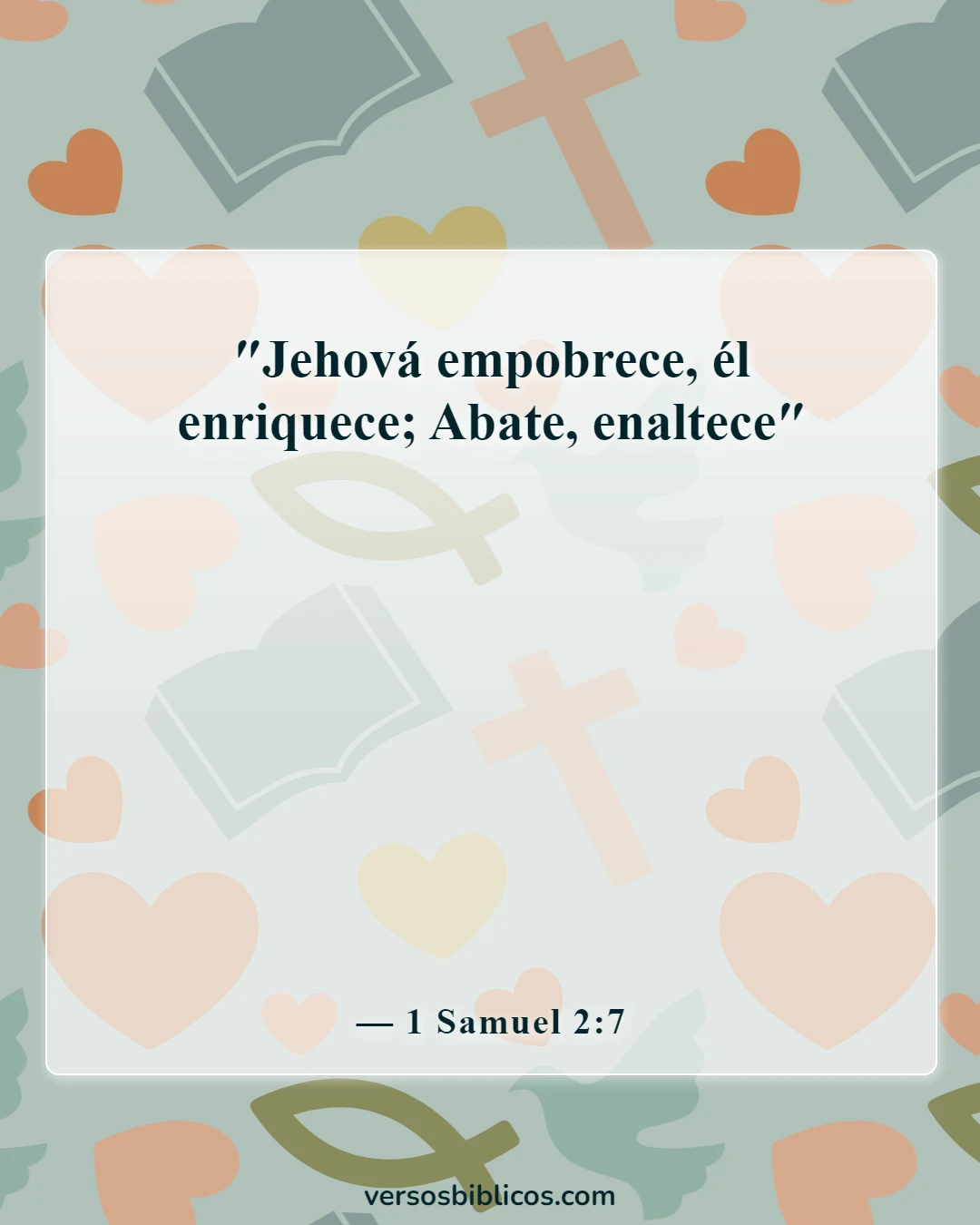 Versículos de la Biblia sobre Dios es humilde (1 Samuel 2:7)
