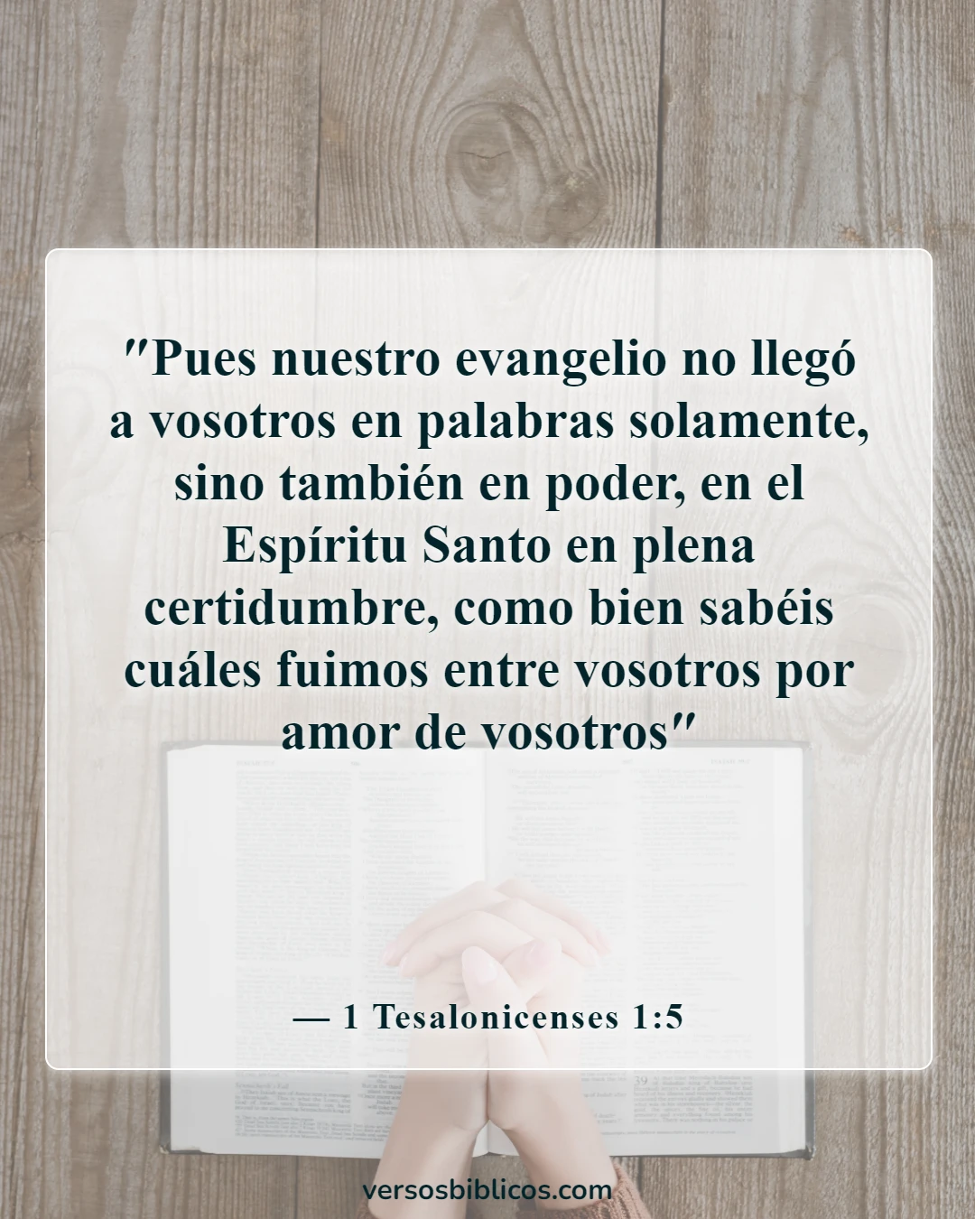 Versículos de la Biblia sobre el testimonio (1 Tesalonicenses 1:5)