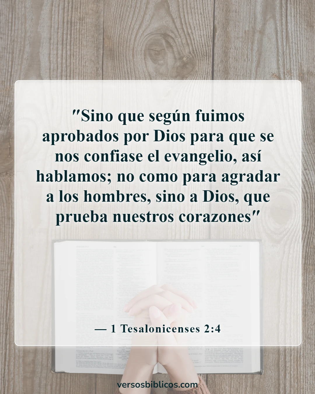 Versículos de la Biblia sobre compartir el evangelio (1 Tesalonicenses 2:4)