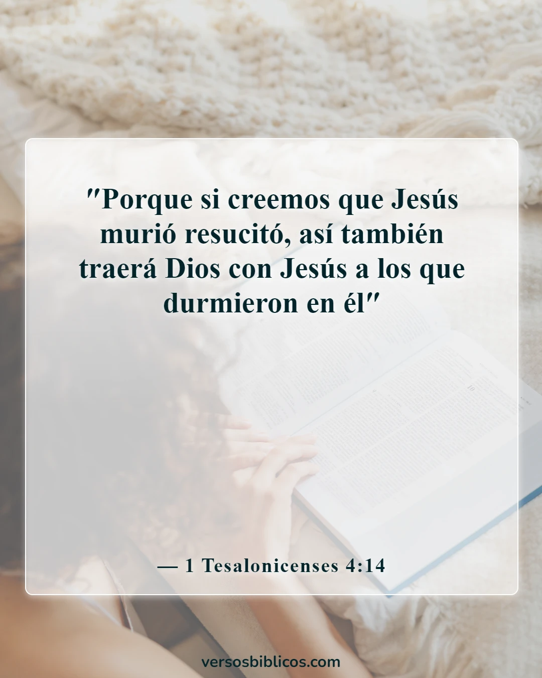 Versículos de la Biblia sobre cómo encontrar la paz en la muerte (1 Tesalonicenses 4:14)