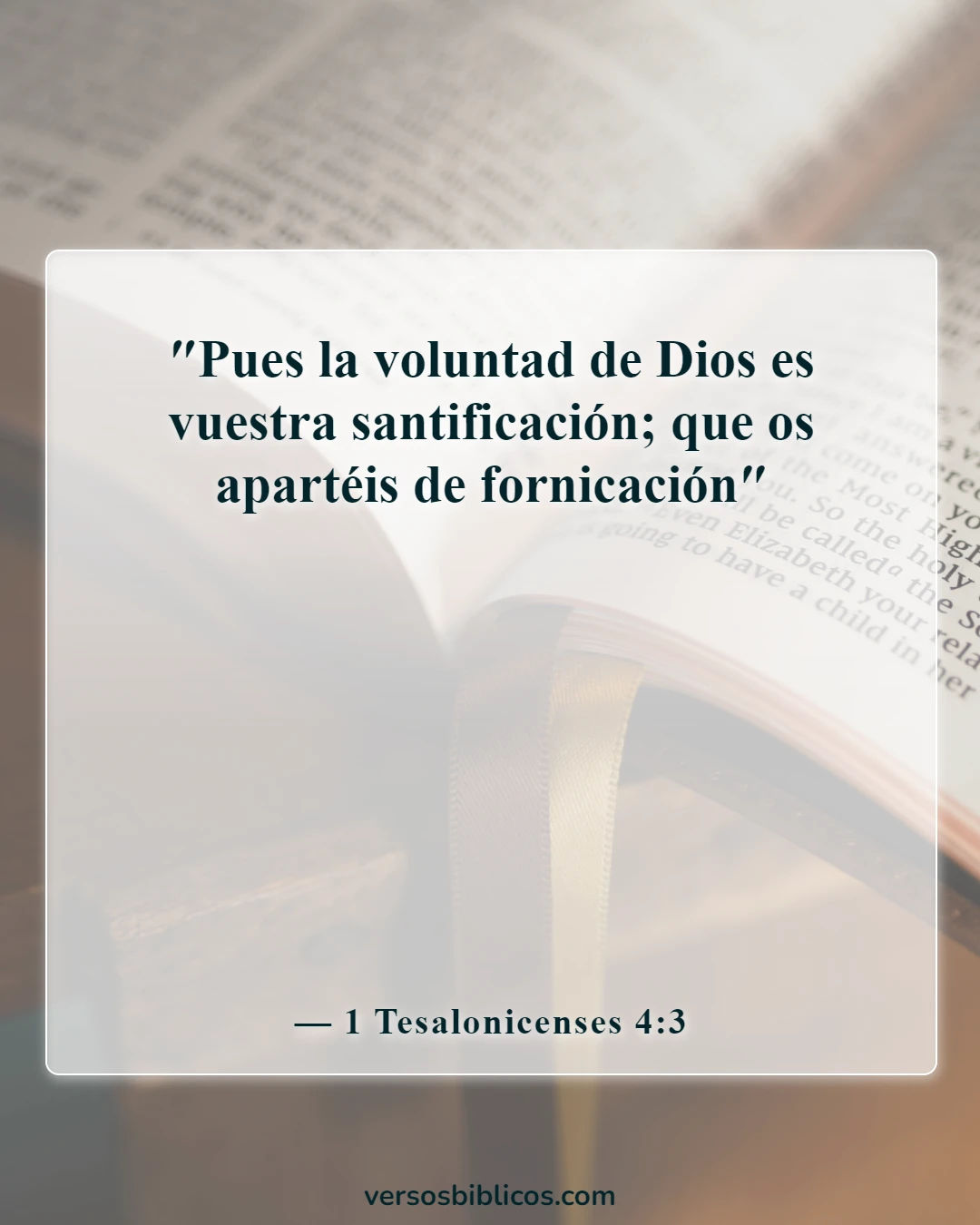 Versículos de la Biblia sobre cómo superar el pecado, la tentación y los pensamientos lujuriosos (1 Tesalonicenses 4:3)
