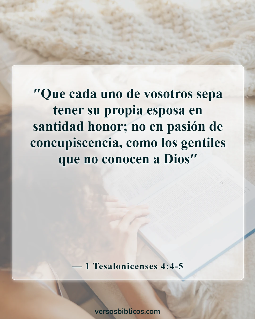 Versículos de la Biblia sobre exponer su cuerpo (1 Tesalonicenses 4:4-5)
