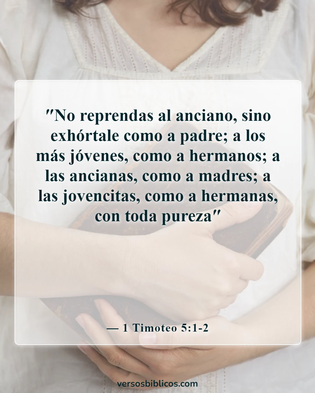Versículos de la Biblia sobre la edad y la sabiduría (1 Timoteo 5:1-2)
