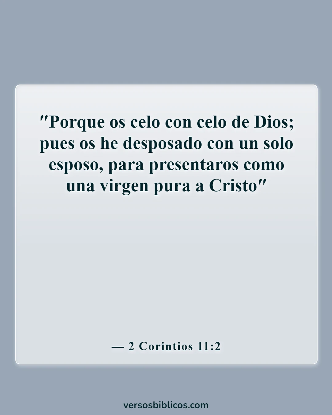 Versículos de la Biblia sobre los celos y la envidia (2 Corintios 11:2)