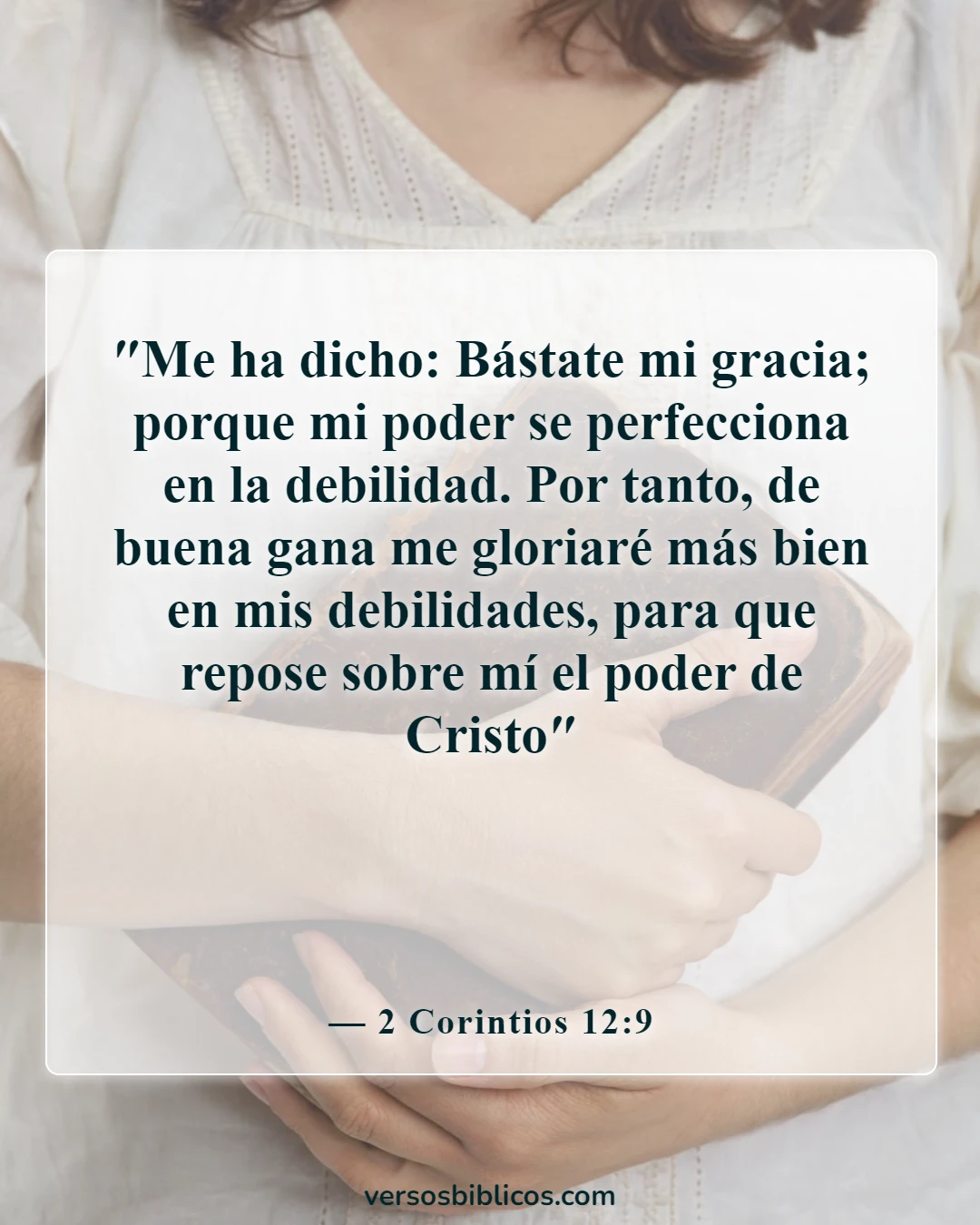 Versículos de la Biblia sobre nunca rendirse (2 Corintios 12:9)