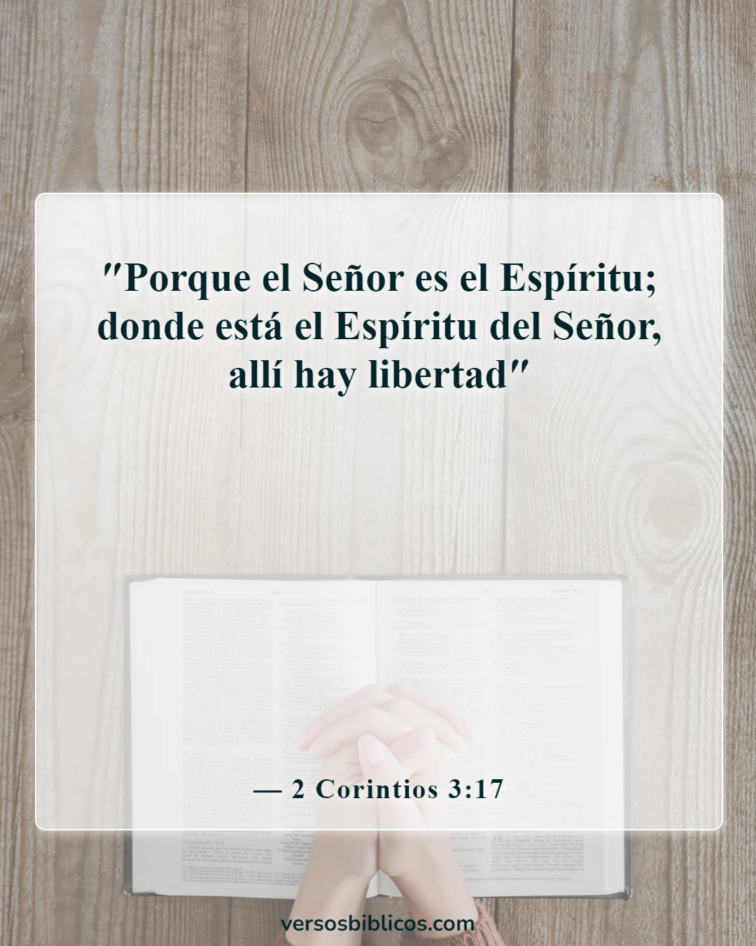 Versículos de la Biblia sobre Libre de Cadenas (2 Corintios 3:17)