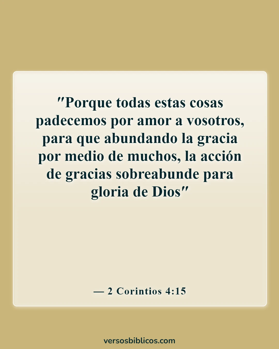 Versículos de la Biblia sobre el gozo en el sufrimiento (2 Corintios 4:15)