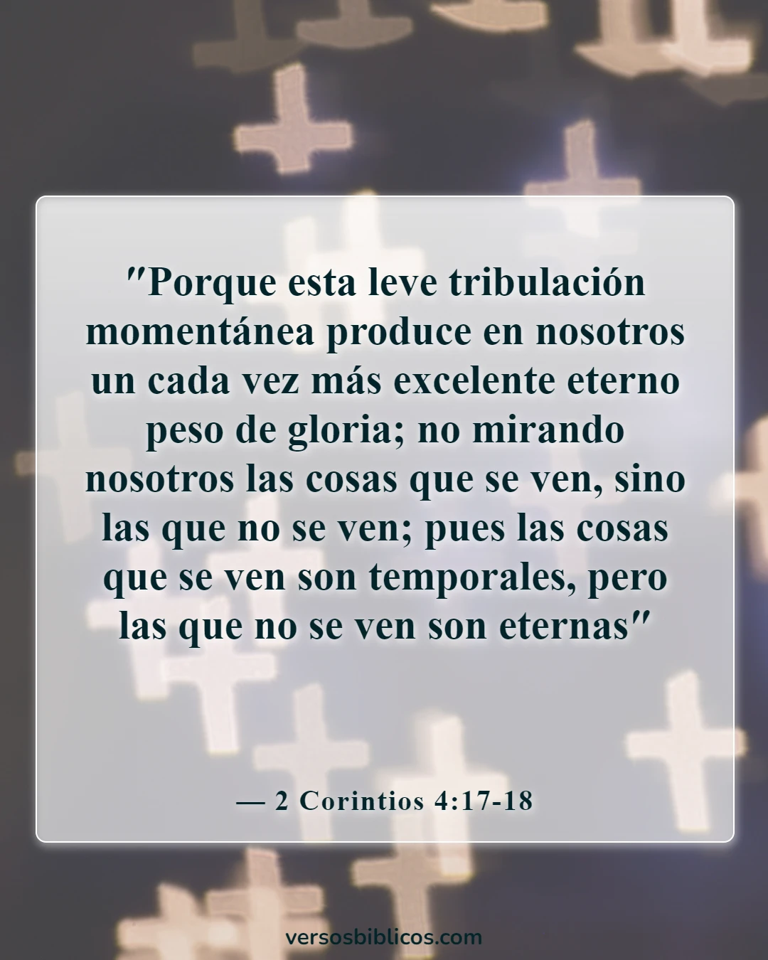 Versículos de la Biblia sobre el regocijo en las pruebas y tribulaciones (2 Corintios 4:17-18)