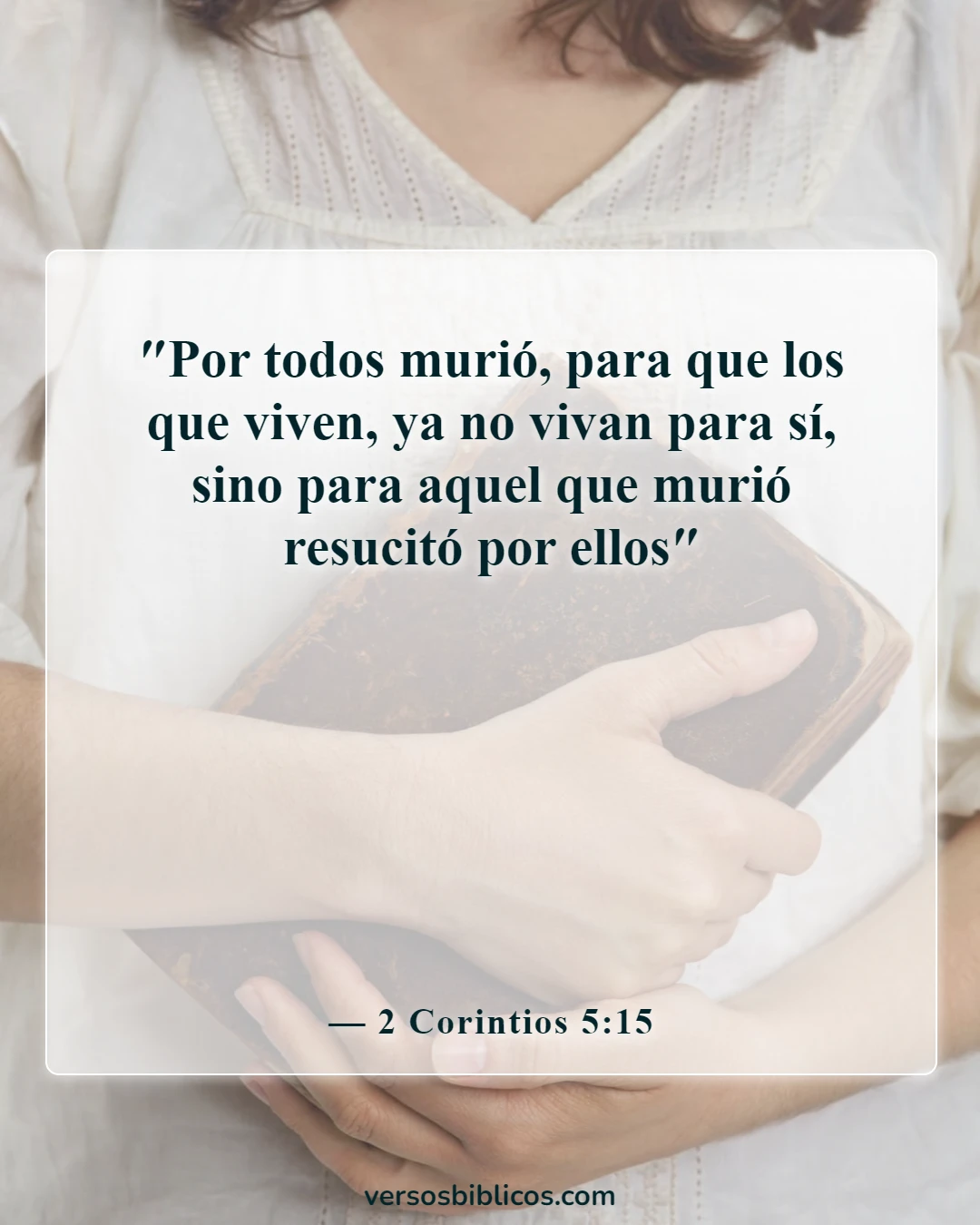 Versículos de la Biblia sobre las dedicatorias (2 Corintios 5:15)