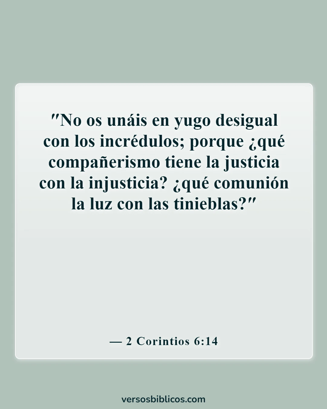 Versículos de la Biblia sobre elegir amigos (2 Corintios 6:14)