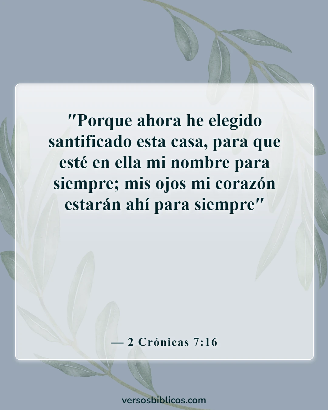 Versículos de la Biblia sobre las dedicatorias (2 Crónicas 7:16)