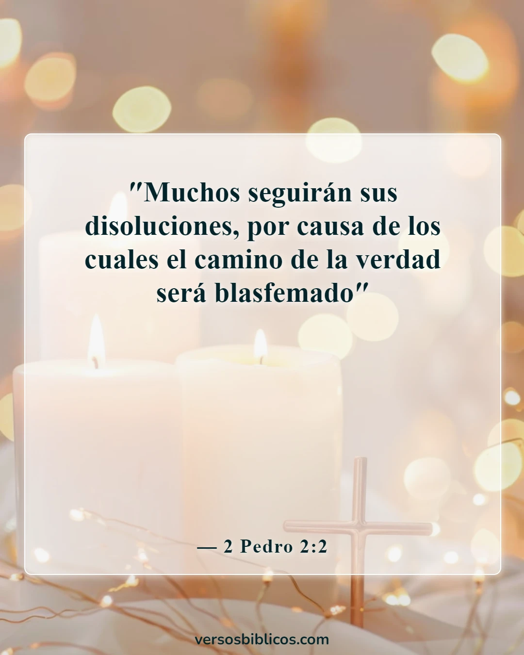 Versículos de la Biblia sobre falsos profetas y maestros (2 Pedro 2:2)