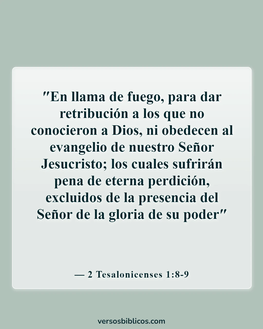 Versículos de la Biblia sobre la destrucción y el fin de los malvados (2 Tesalonicenses 1:8-9)