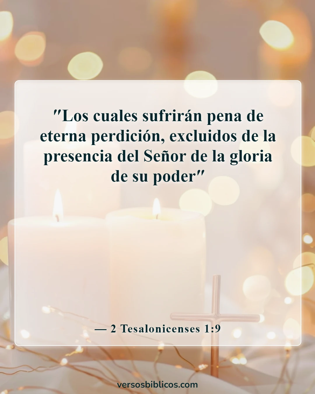 Versículos de la Biblia sobre el hecho de que el infierno es eterno (2 Tesalonicenses 1:9)
